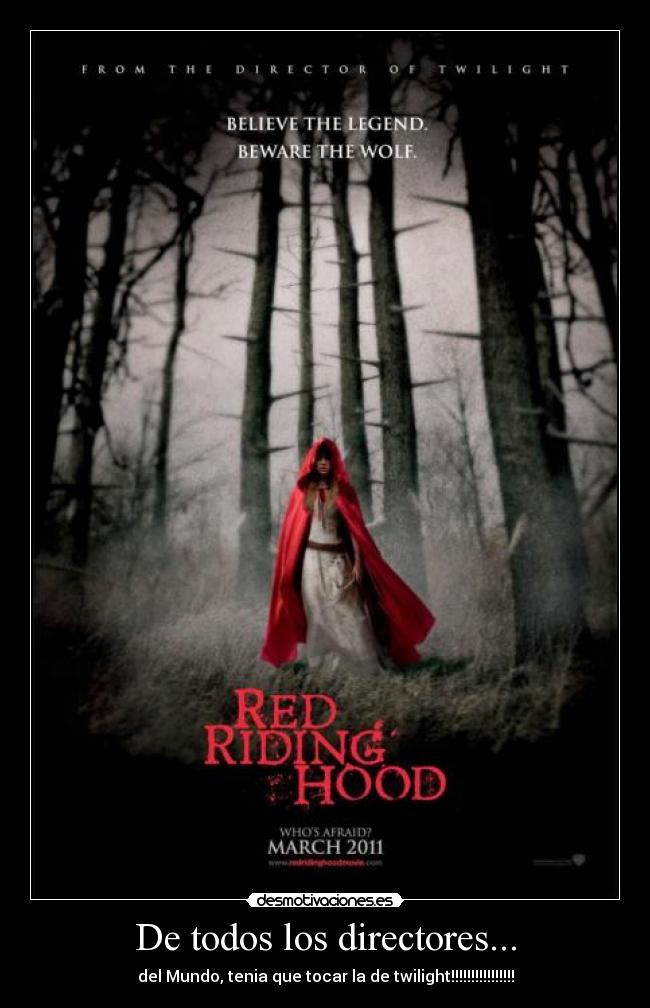 De todos los directores... -