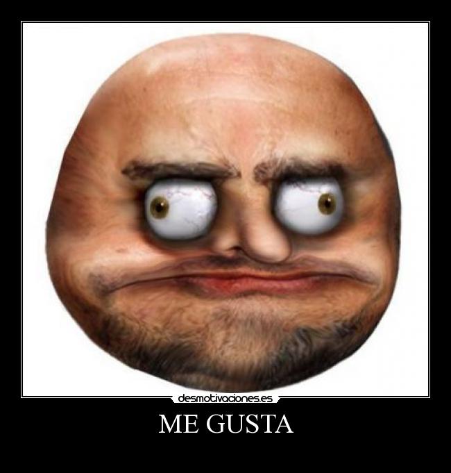 ME GUSTA -