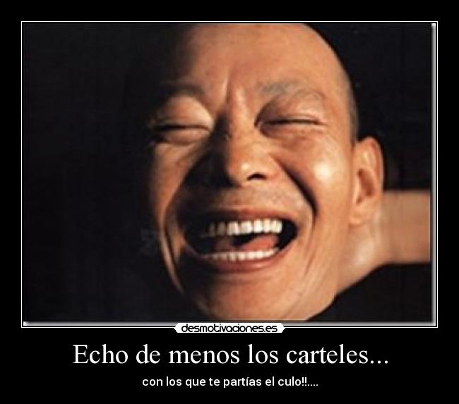 Echo de menos los carteles... -