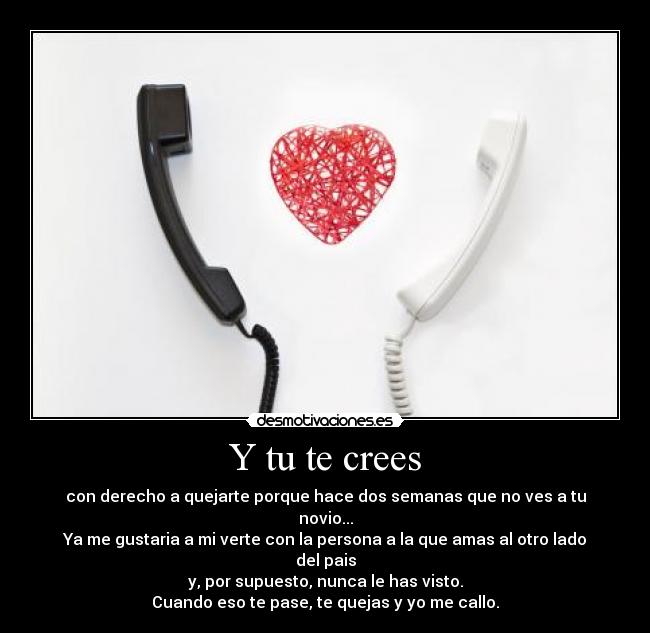 Y tu te crees - 