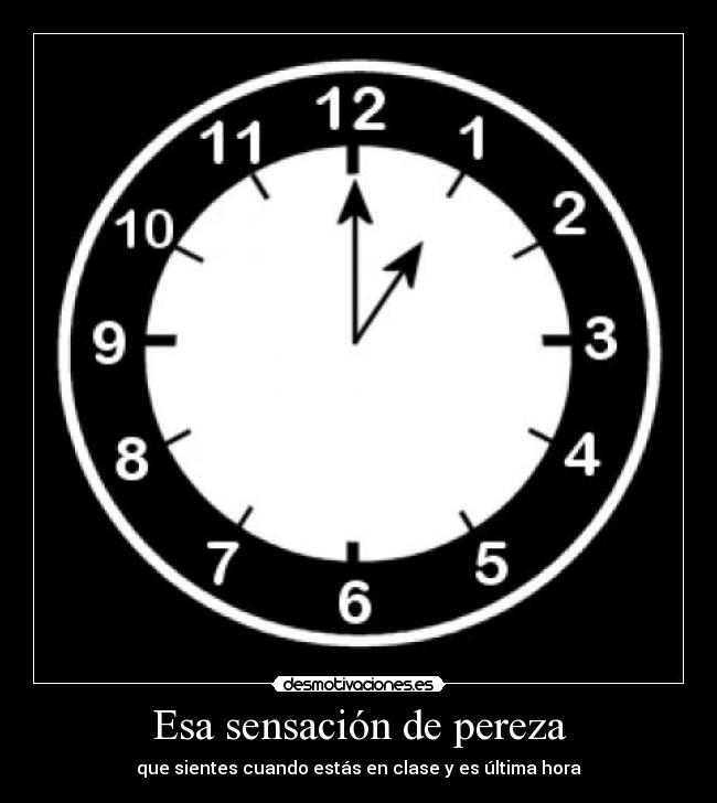 Esa sensación de pereza - 