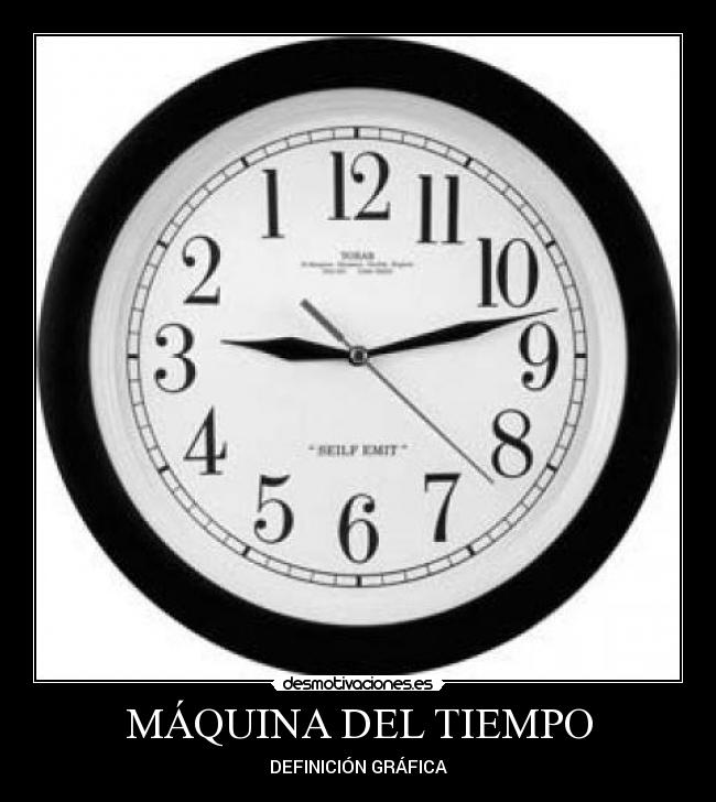 MÁQUINA DEL TIEMPO - DEFINICIÓN GRÁFICA