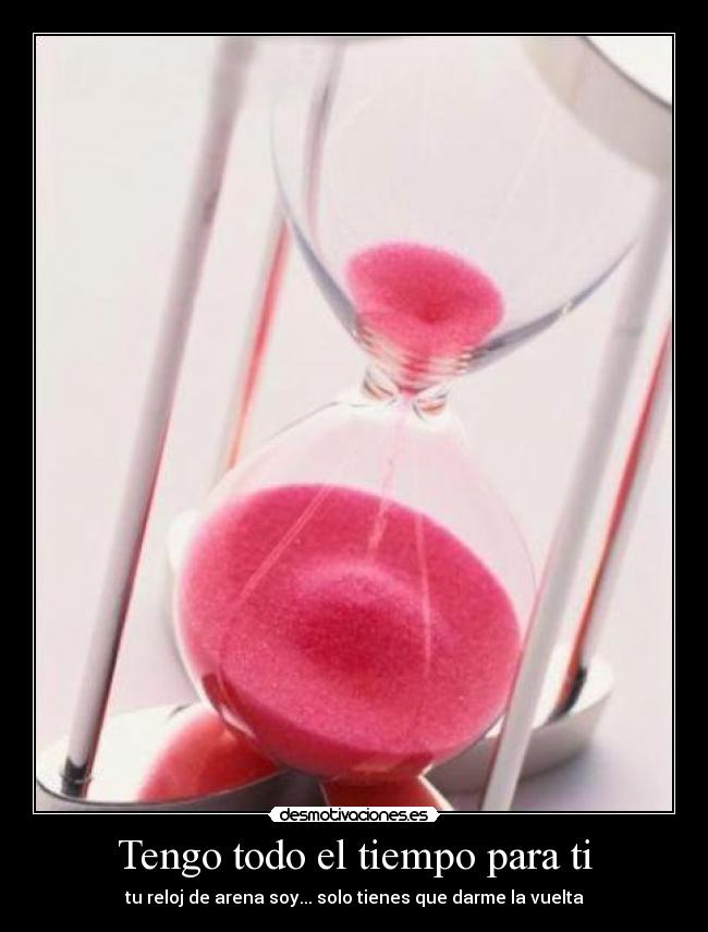 Tengo todo el tiempo para ti -