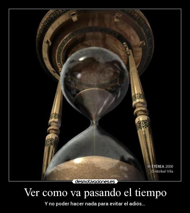 Ver como va pasando el tiempo - 