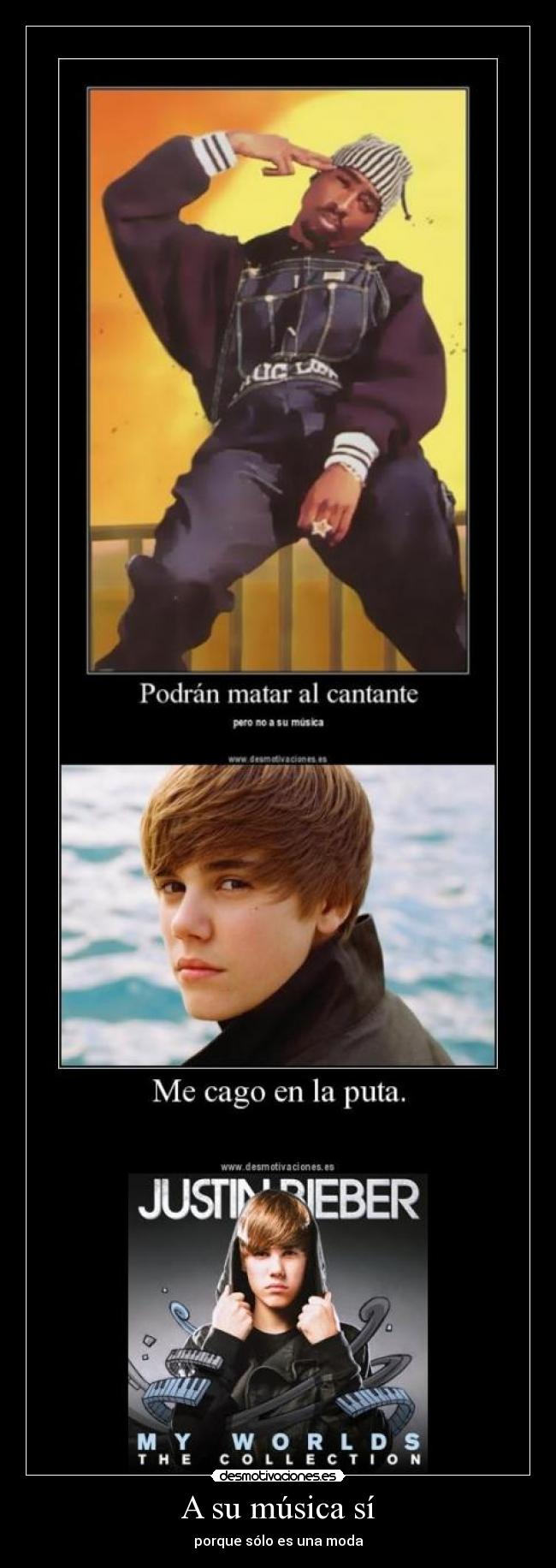 A su música sí - porque sólo es una moda