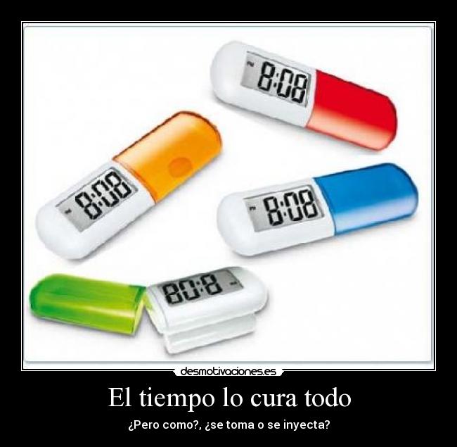 El tiempo lo cura todo -