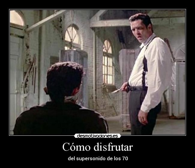 Cómo disfrutar - del supersonido de los 70