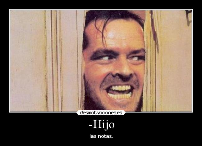 -Hijo -