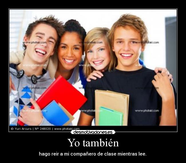 Yo también -