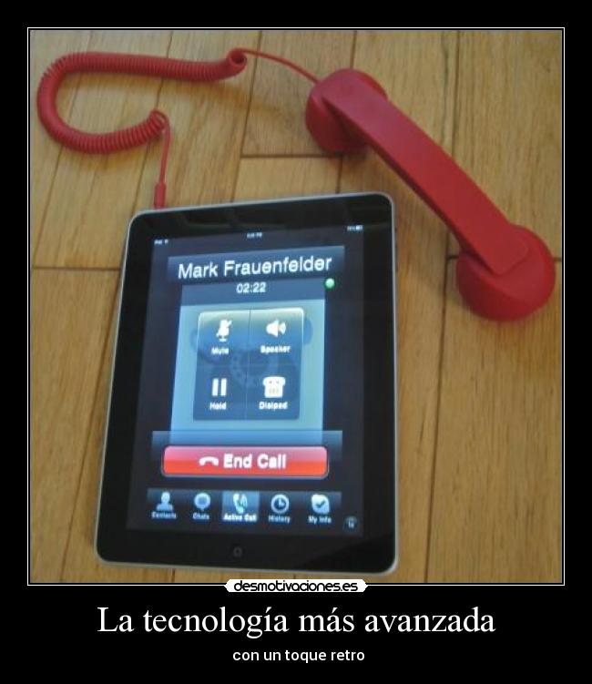 La tecnología más avanzada - con un toque retro