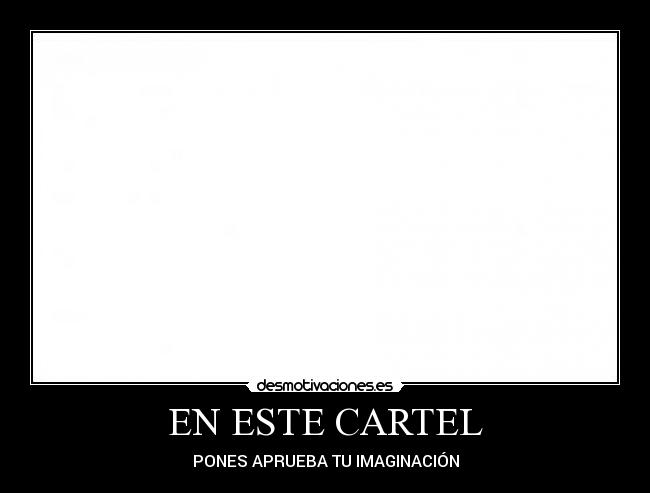 EN ESTE CARTEL -