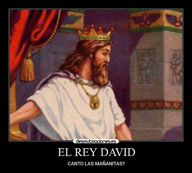 EL REY DAVID -