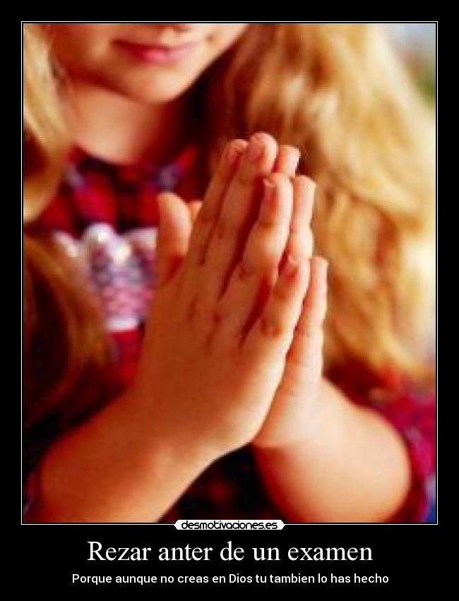 Rezar anter de un examen -