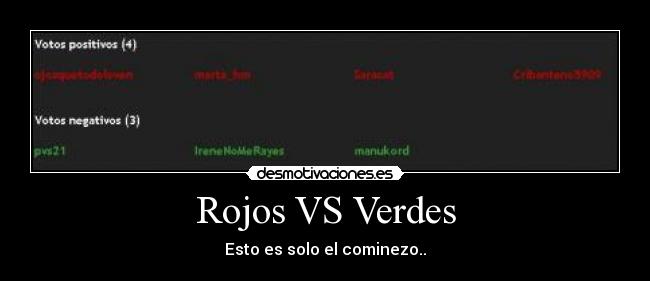 Rojos VS Verdes - 