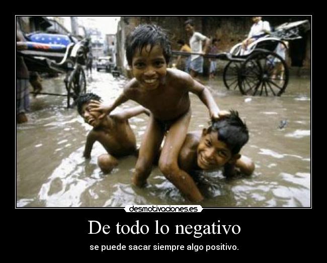 De todo lo negativo - 