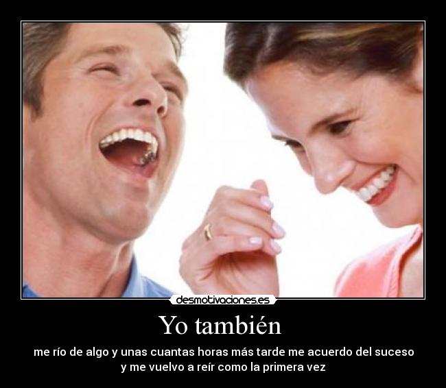 Yo también -