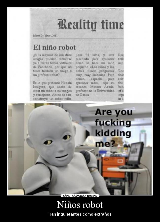 carteles nino robot inquietante extrano desmotivaciones