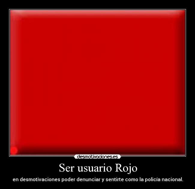 Ser usuario Rojo - 