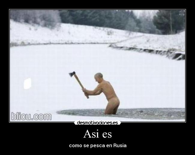 Asi es - como se pesca en Rusia