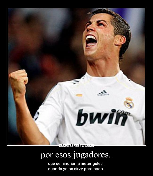 por esos jugadores.. -