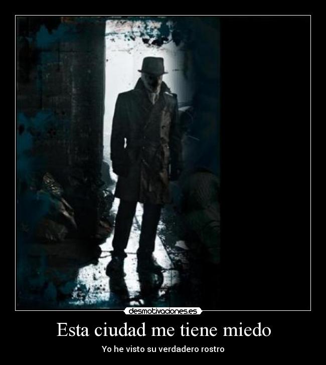 Esta ciudad me tiene miedo - 