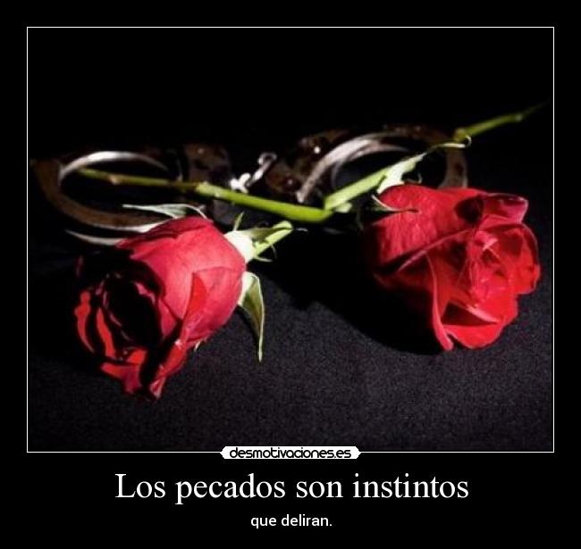 Los pecados son instintos - 