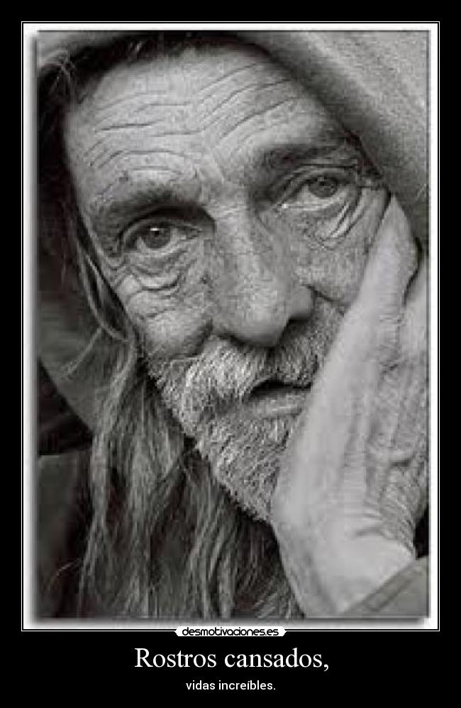 Rostros cansados, - 