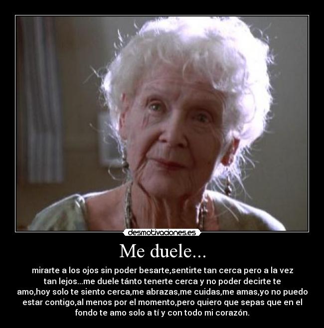 Me duele... -