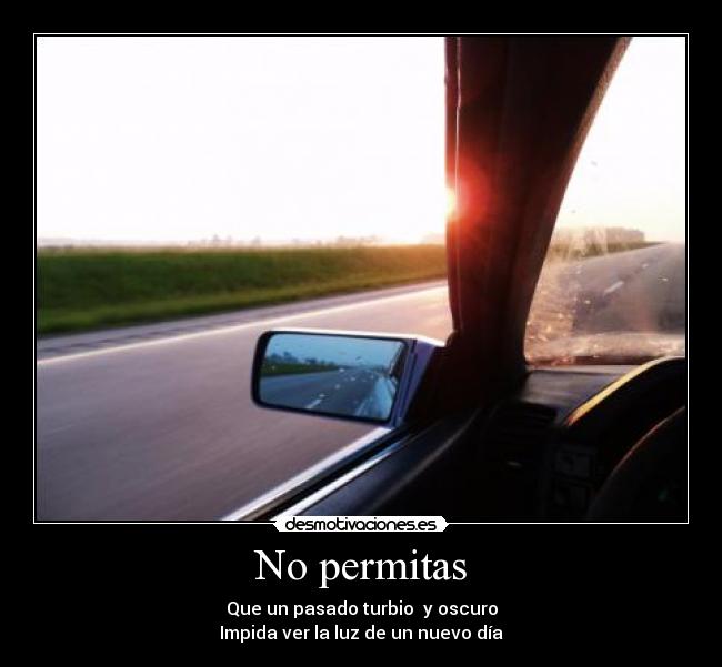No permitas -