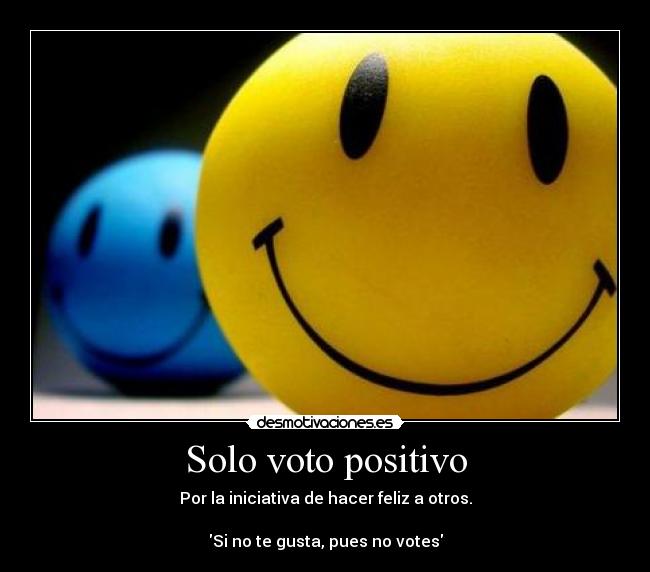 Solo voto positivo - 