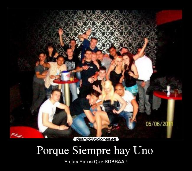 Porque Siempre hay Uno -