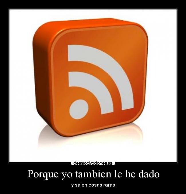 carteles rss desmotivaciones