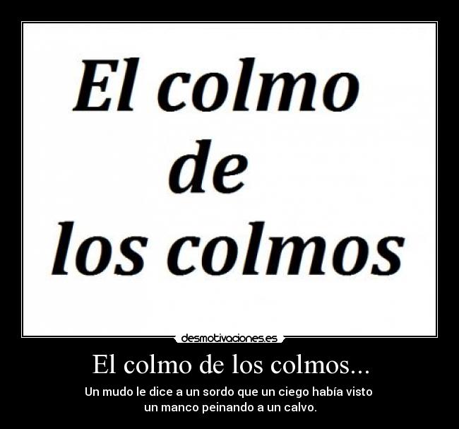 El colmo de los colmos... - 