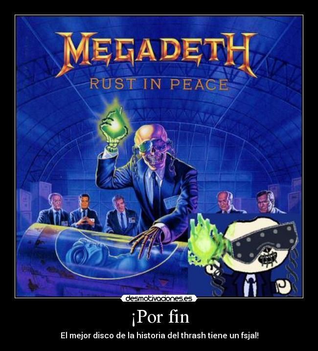¡Por fin - El mejor disco de la historia del thrash tiene un fsjal!