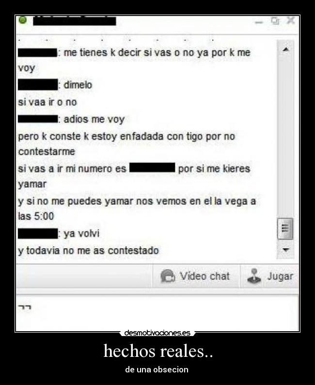 hechos reales.. - de una obsecion