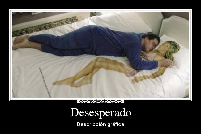 Desesperado -