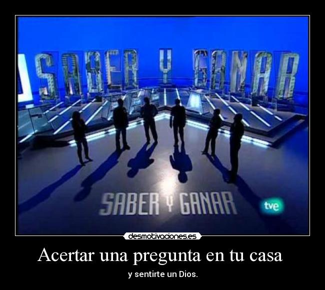 carteles casa saber ganar acierto desde casa dios desmotivaciones