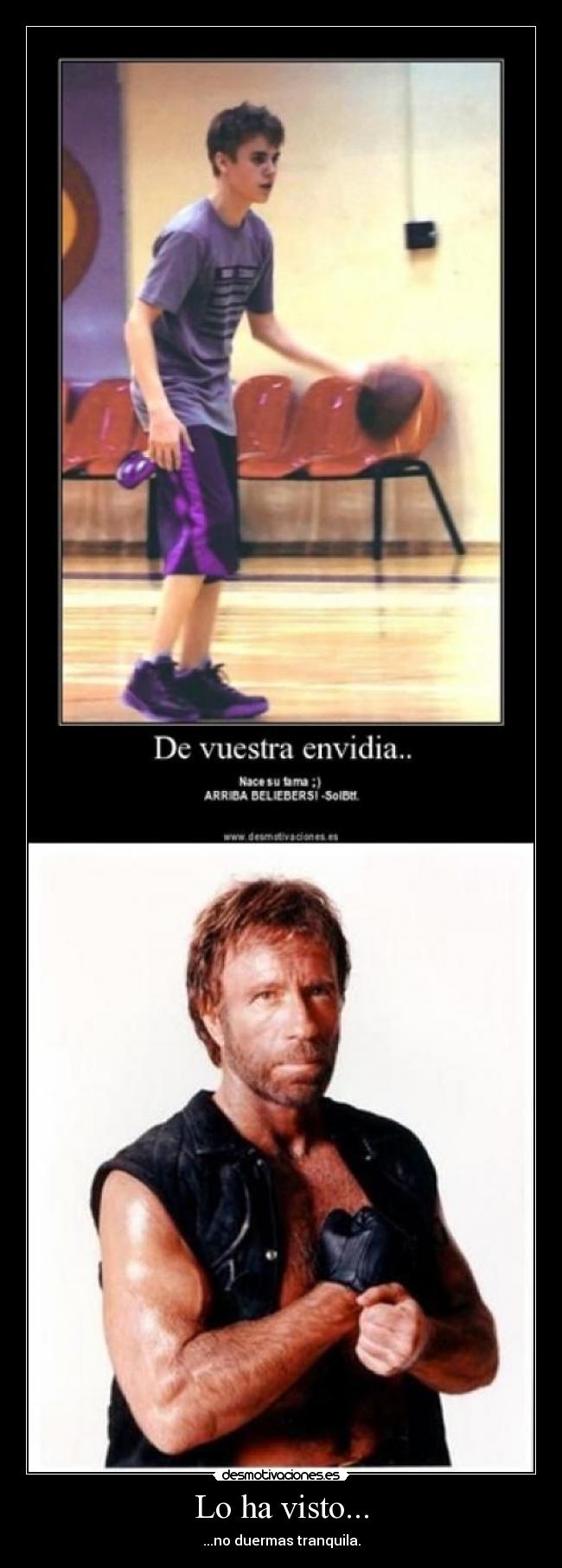 Lo ha visto... - ...no duermas tranquila.