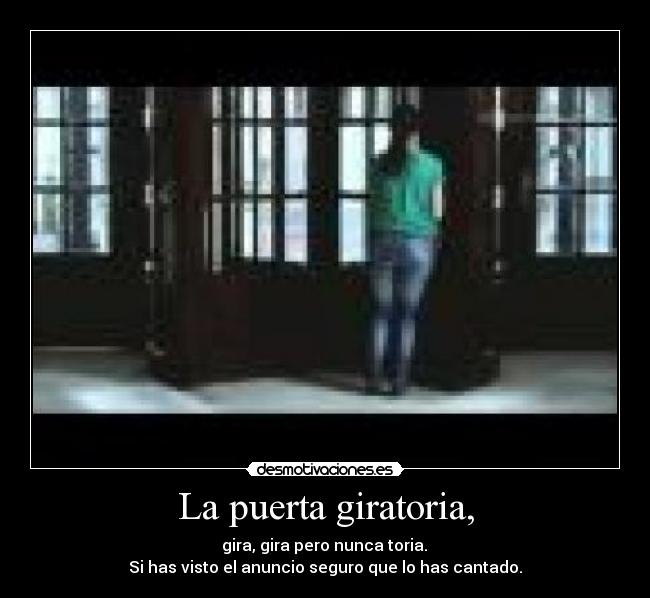 La puerta giratoria, - 