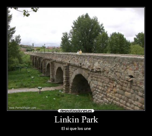 Linkin Park - El si que los une