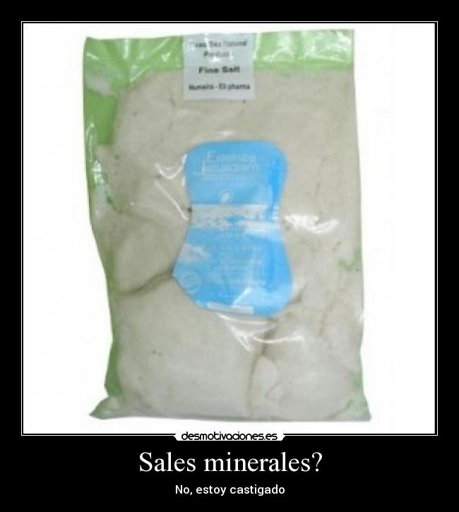 Sales minerales? - 