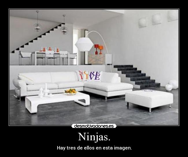 Ninjas. - 