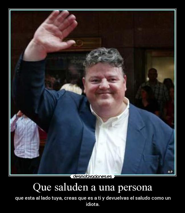 Que saluden a una persona - 