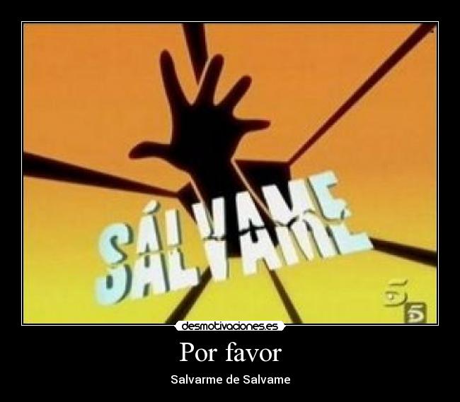 Por favor - Salvarme de Salvame