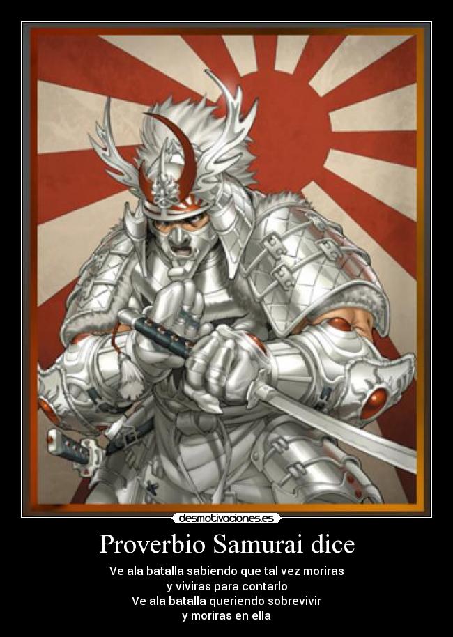 Proverbio Samurai dice -