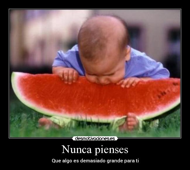 Nunca pienses -