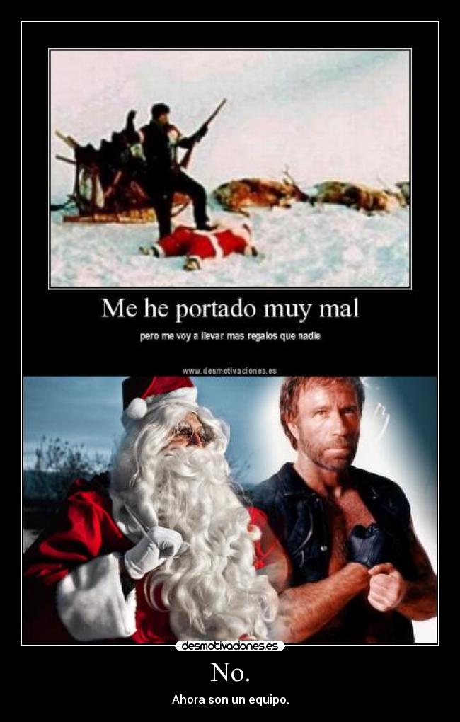 No. - Ahora son un equipo.