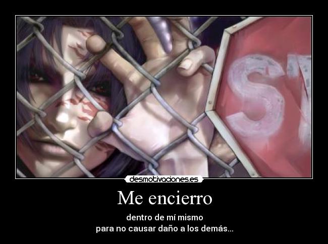 Me encierro -