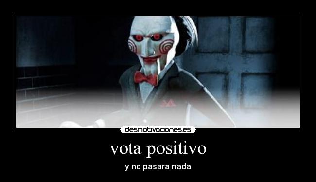 vota positivo -