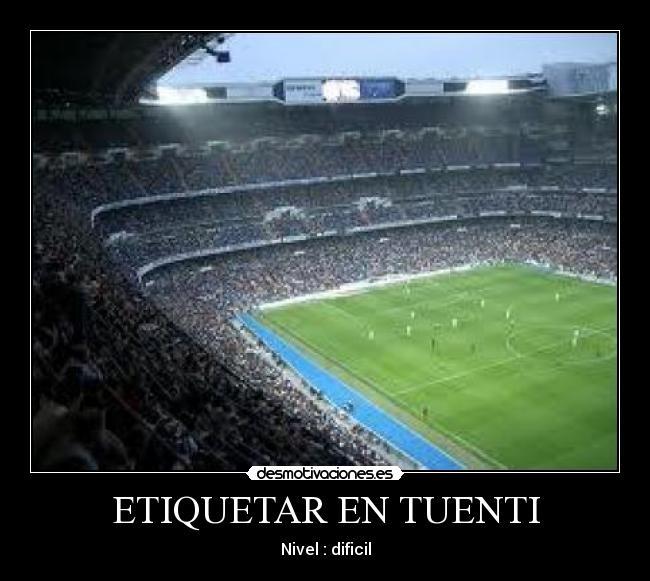 ETIQUETAR EN TUENTI -